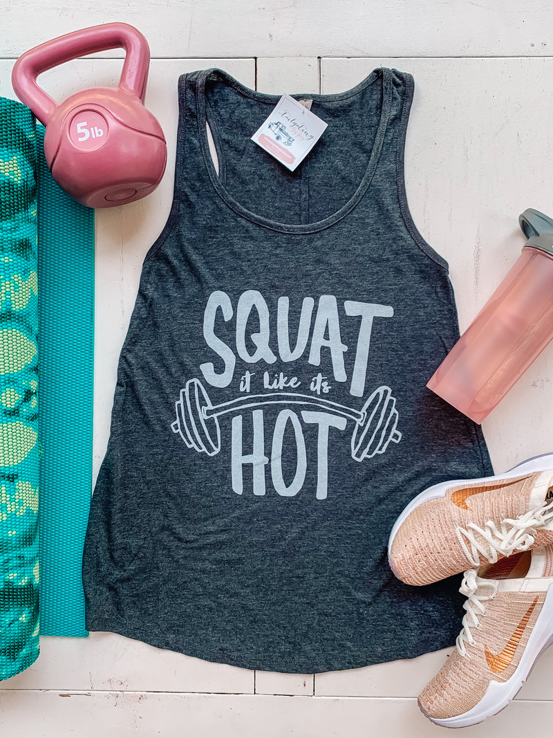 Squat It Like It’s Hot
