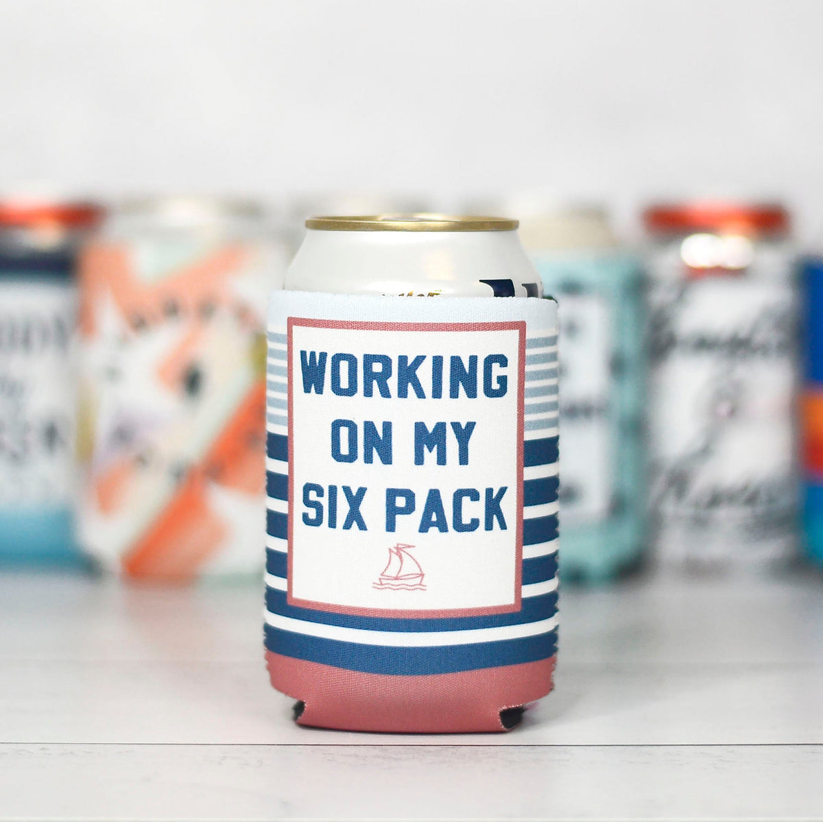 "Working on my Six Pack" Can Cooler